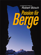 Robert Bösch - Passion für Berge