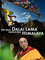 Mit dem Dalai Lama durch den Himalaya