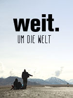 WEIT UM DIE WELT