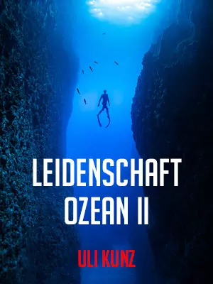 LEIDENSCHAFT OZEAN II
